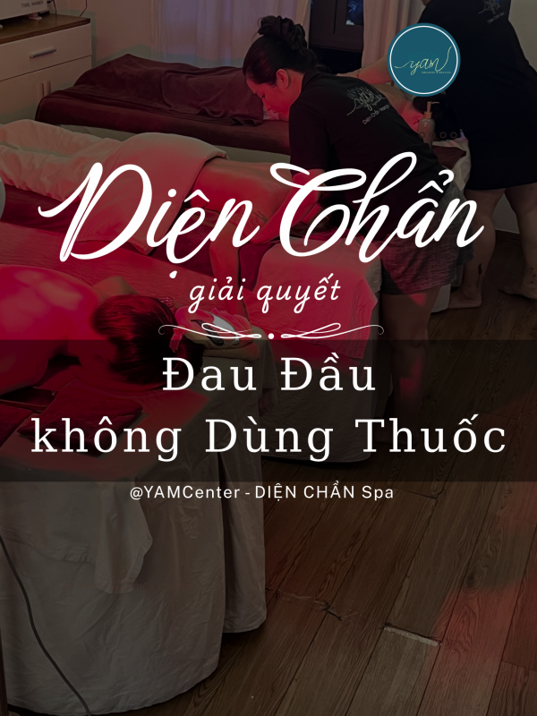 Diện Chẩn chữa Đau Đầu